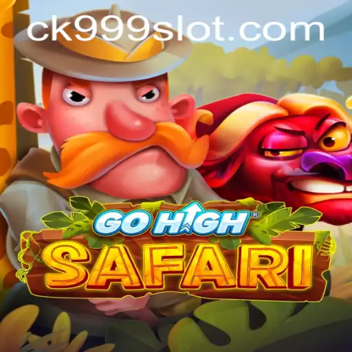 GoHighSafari: Unveiling the Adventure with CK999