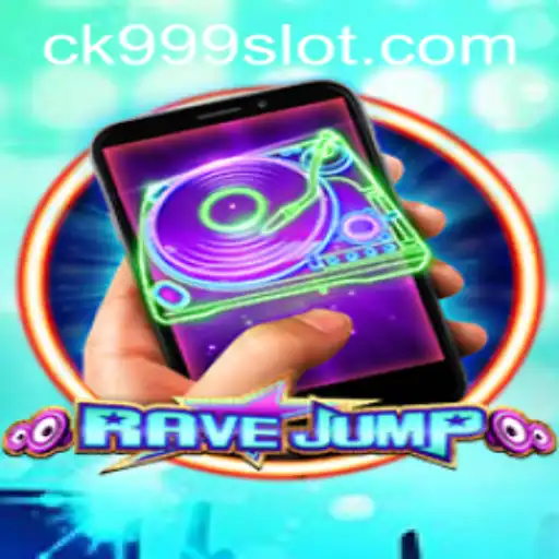 RaveJumpmobile: The Ultimate Gaming Experience with CK999