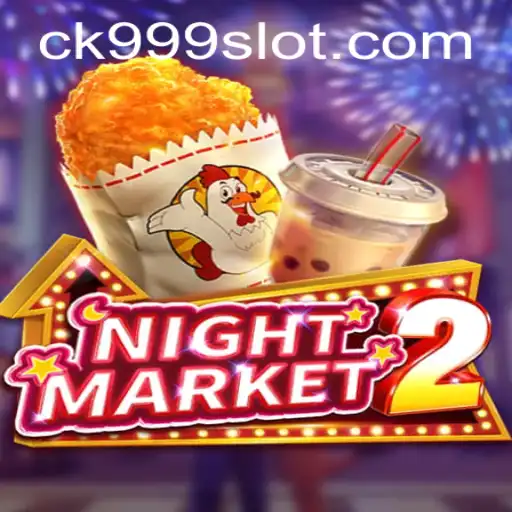 Explore the Enchanting World of NightMarket2 with CK999